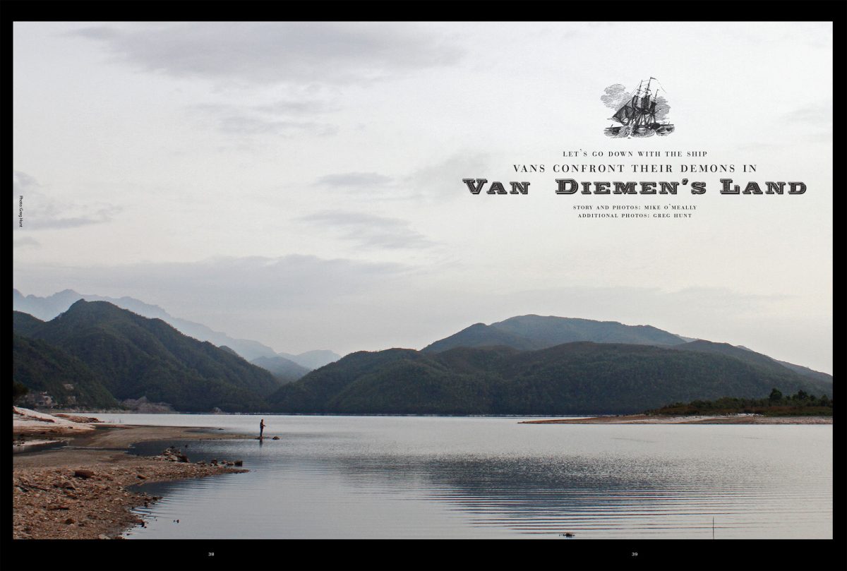 ‘Let’s Go Down With The Ship’ - Vans confront their demons in Van Diemen's Land: From issue #16... 