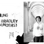 Y*UNG BRADLEY SAUNDERS [ISSUE #42 INTERVIEW]